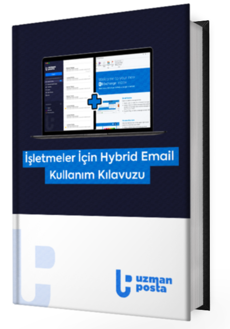 İşletmeler İçin Hybrid Email Kullanım Kılavuzu