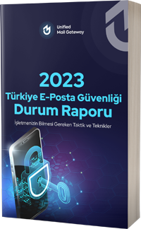 Türkiye E-Posta Güvenlik Pazarı 2023 Raporu