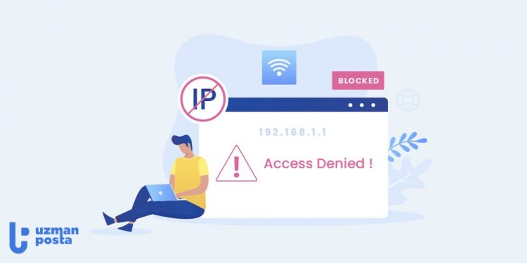 IP Adresi Engelleme Nasıl Yapılır? IP Bloklama ve Kara Liste & Beyaz Liste Rehberi