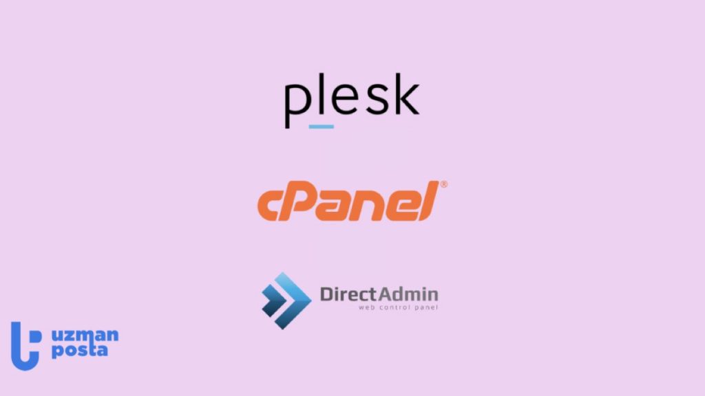Neden cPanel, Plesk, Directadmin E-posta Altyapısını Kullanmamalısınız?